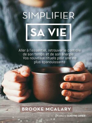 cover image of Simplifier sa vie--Aller à l'essentiel, retrouver le contrôle de son temps et de son énergie?